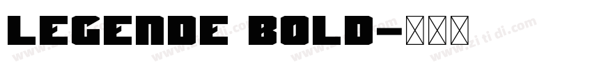 Legende Bold字体转换